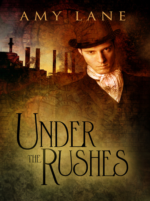 Title details for Under the Rushes by Amy Lane - Available